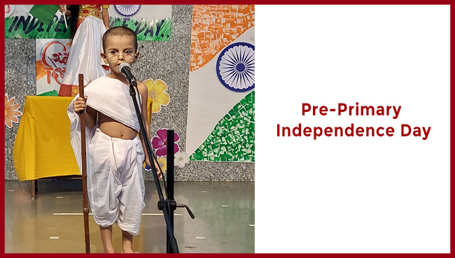 Pre - Primary section - Independence Day | Saraswati School Rabodi in Thane