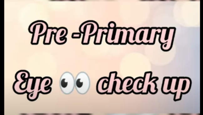 Pre Primary Eye Checkup | Saraswati School Rabodi in Thane